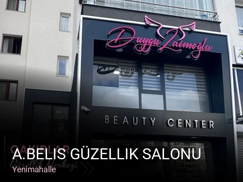 Yenimahalle A.Belis Güzellik Salonu — Manikür, Pedikür, Cilt Bakımı