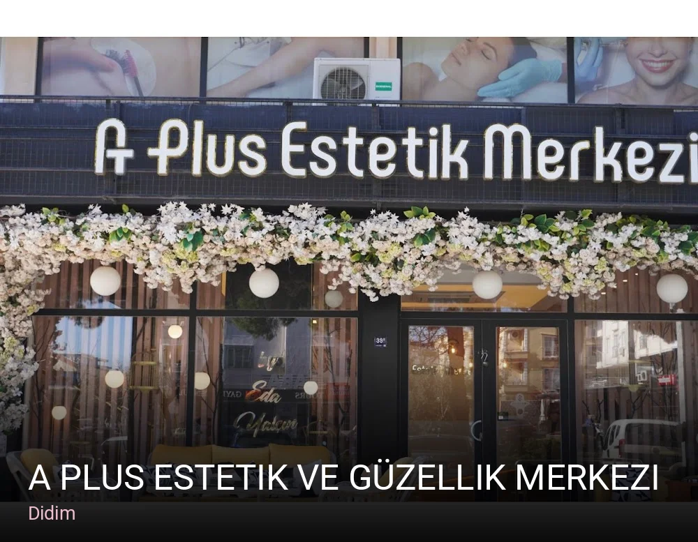 Didim A Plus Estetik ve Güzellik Merkezi — Manikür, Pedikür, Cilt Bakımı