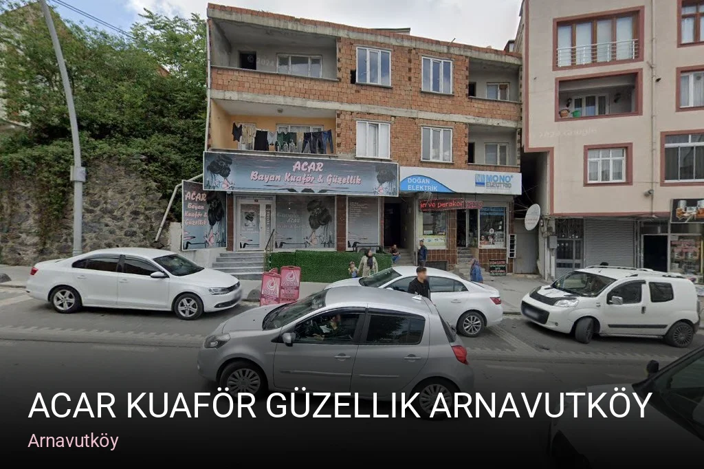 Arnavutköy Acar Kuaför Güzellik Arnavutköy — Manikür, Pedikür, Cilt Bakımı