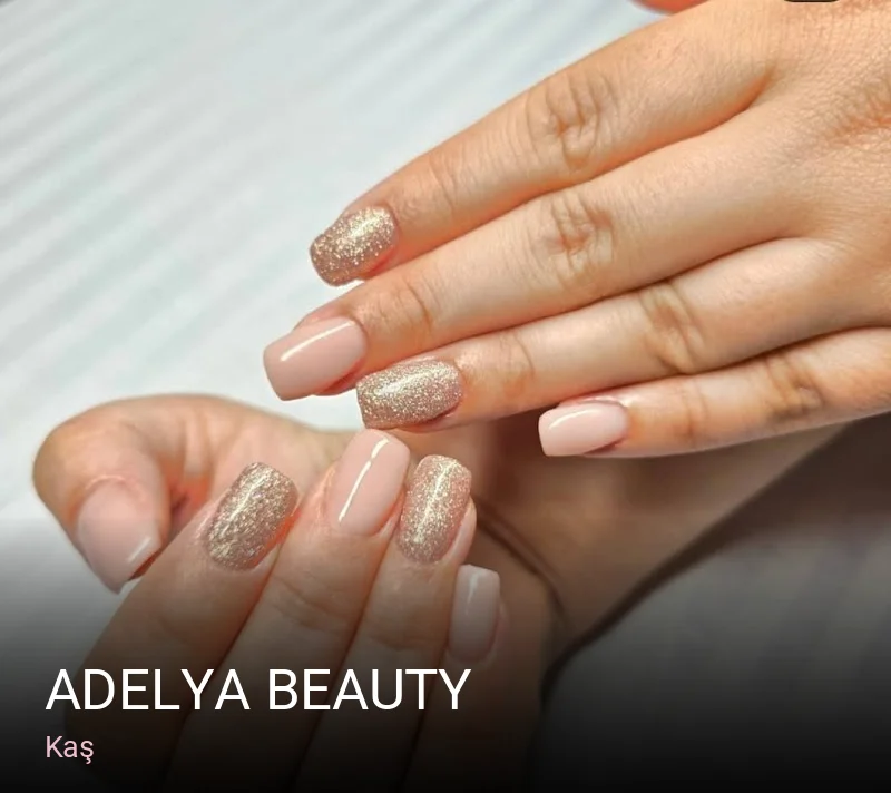 Kaş Adelya Beauty — Manikür, Pedikür, Cilt Bakımı