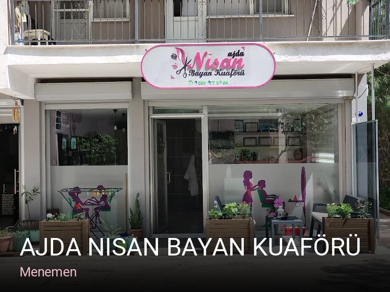Menemen Ajda Nisan Bayan Kuaförü — Saç Bakımı, Keratin