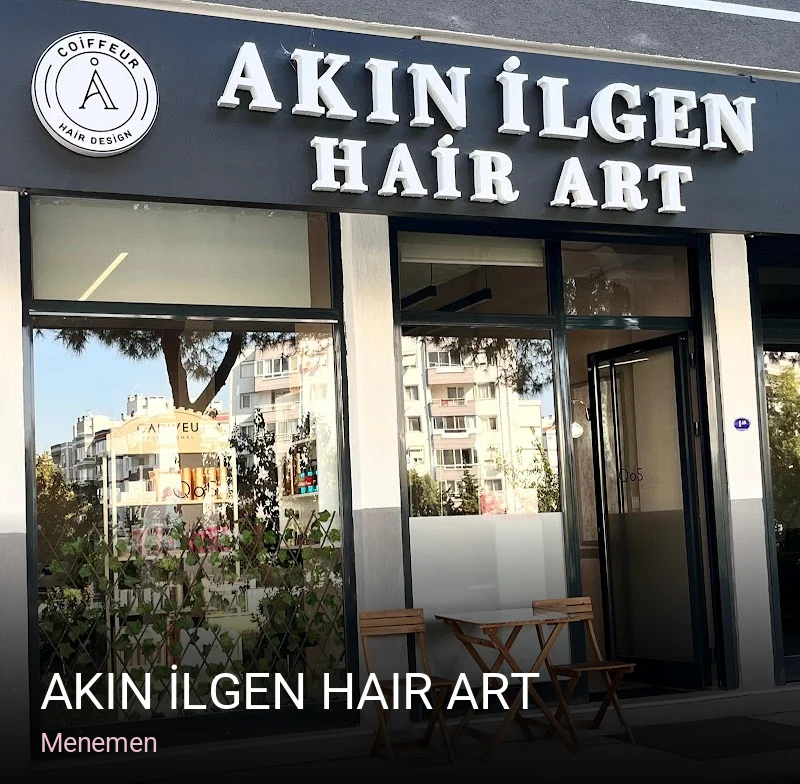 Menemen AKIN İLGEN HAIR ART — Saç Bakımı, Keratin