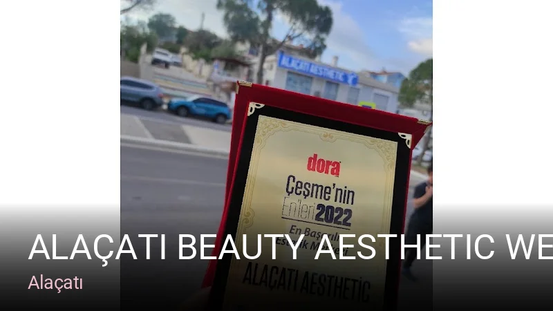 Alaçatı Alaçatı Beauty Aesthetic Wellness — Manikür, Pedikür, Cilt Bakımı