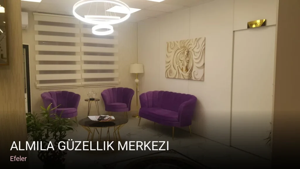 Efeler Almila Güzellik Merkezi — Manikür, Pedikür, Cilt Bakımı