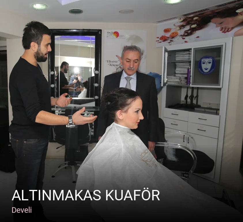 Develi Altınmakas Kuaför — Saç Bakımı, Keratin