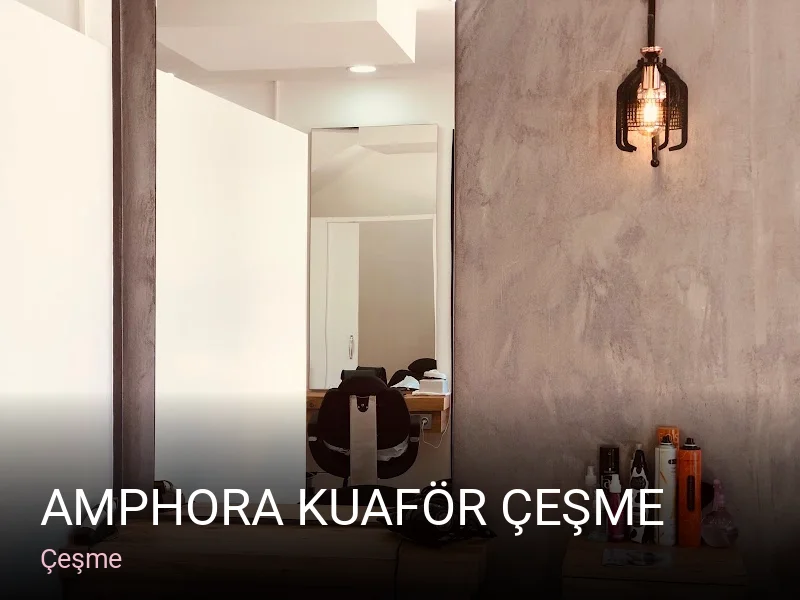 Çeşme amphora kuaför çeşme — Saç Bakımı, Keratin, Cilt Bakımı