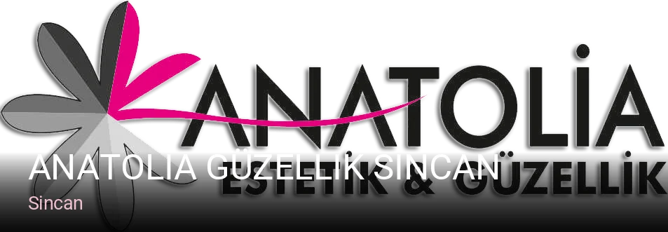 Sincan Anatolia Güzellik Sincan — Manikür, Pedikür, Cilt Bakımı