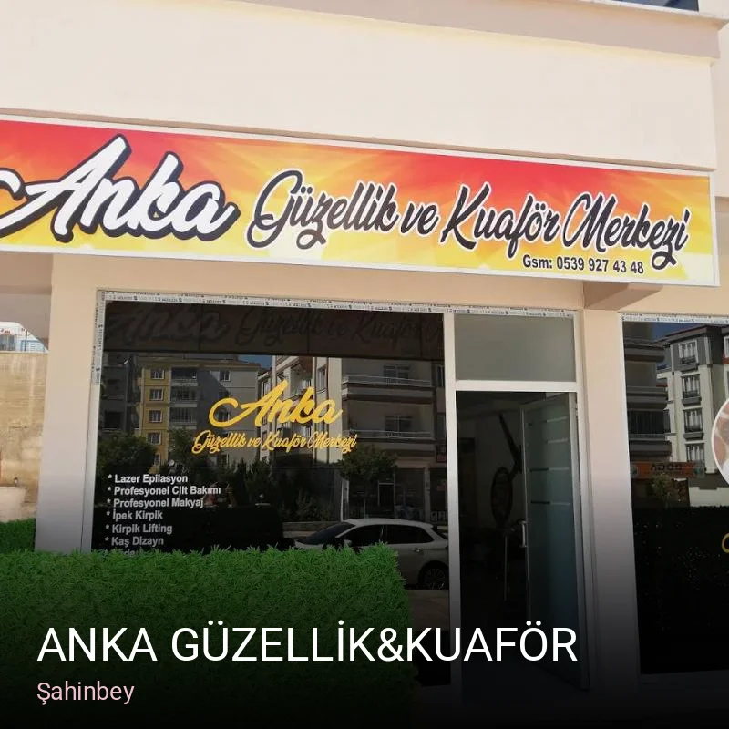 Şahinbey ANKA GÜZELLİK&KUAFÖR — Manikür, Pedikür, Cilt Bakımı