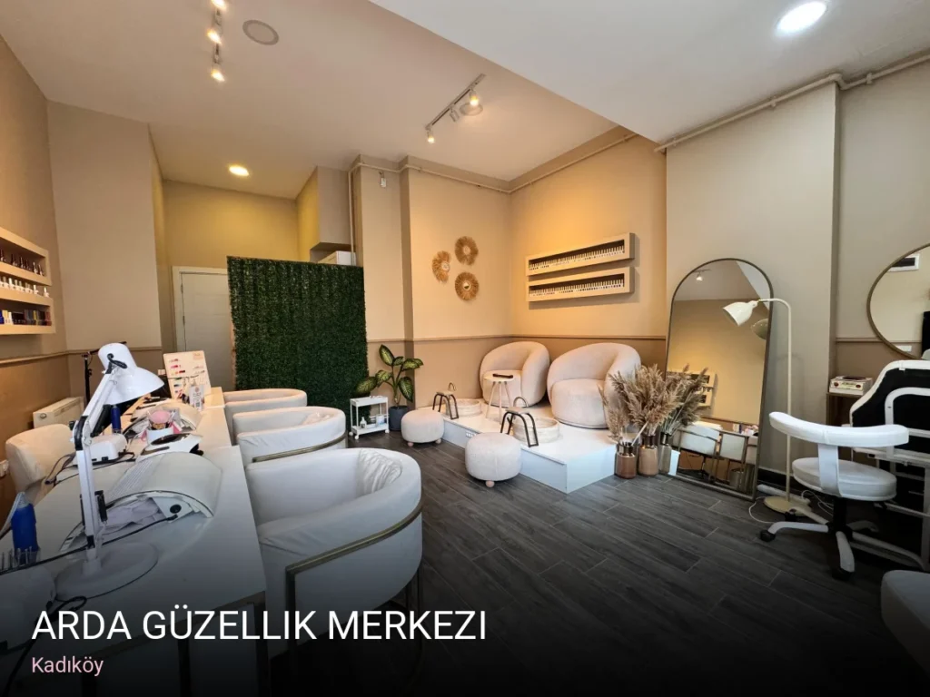 Kadıköy Arda Güzellik Merkezi — Manikür, Pedikür, Cilt Bakımı