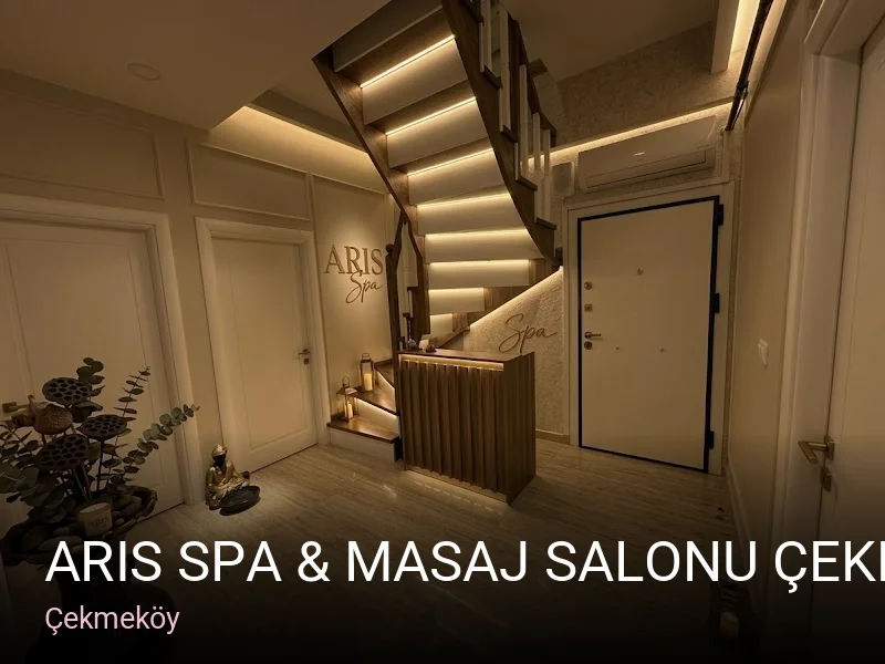 Çekmeköy Aris Spa & Masaj Salonu Çekmeköy — Cilt Bakımı, Ağda, Lazer Epilasyon