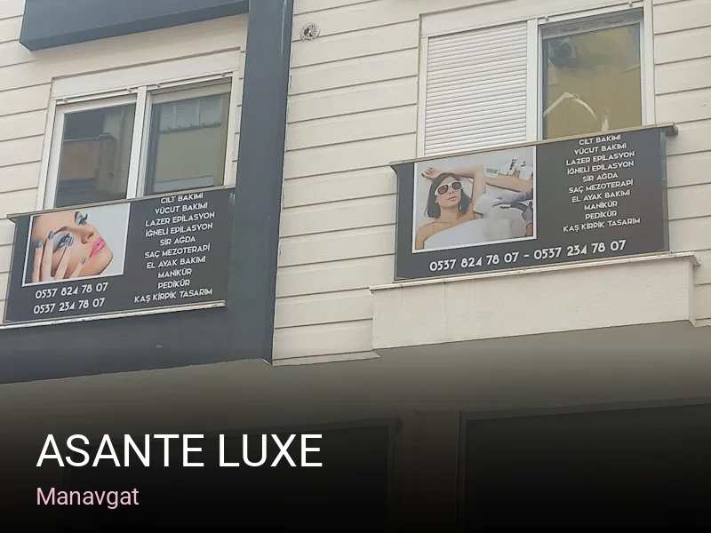 Manavgat Asante Luxe — Manikür, Pedikür, Cilt Bakımı