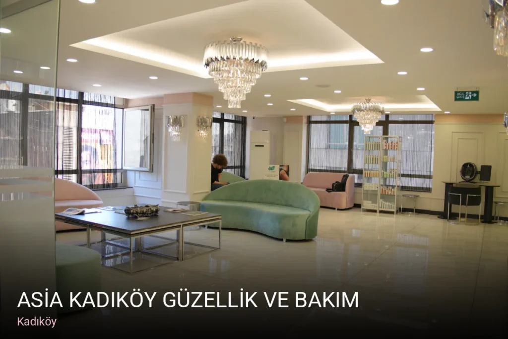 Kadıköy ASİA KADIKÖY GÜZELLİK VE BAKIM — Manikür, Pedikür, Cilt Bakımı