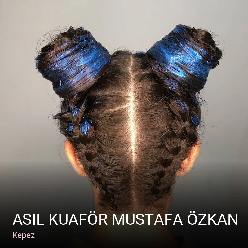 Kepez Asil Kuaför Mustafa Özkan — Saç Bakımı, Keratin