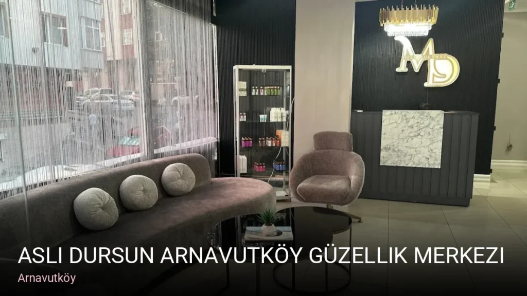 Arnavutköy Aslı Dursun Arnavutköy Güzellik Merkezi — Manikür, Pedikür, Cilt Bakımı