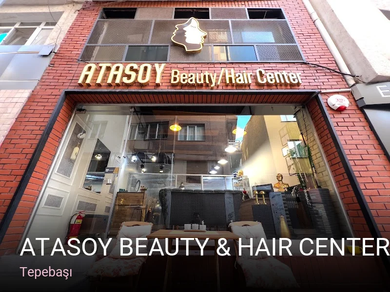 Tepebaşı Atasoy Beauty & Hair Center — Manikür, Cilt Bakımı, Kirpik Lifting