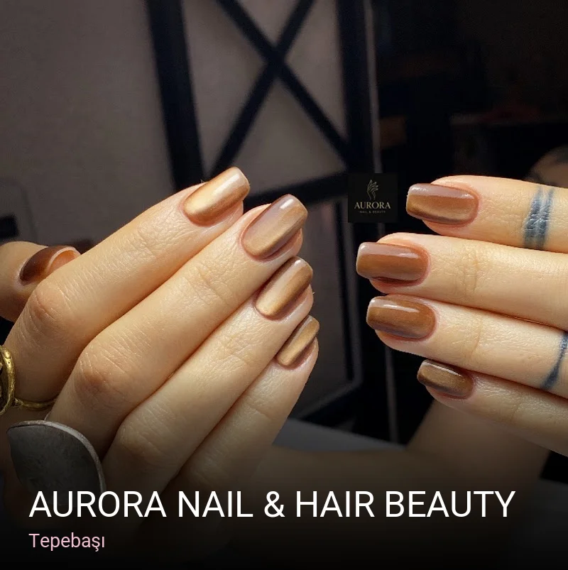 Tepebaşı Aurora Nail & Hair Beauty — Manikür, Pedikür, Cilt Bakımı