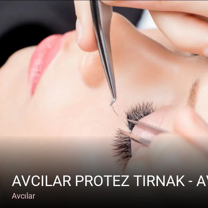 Avcılar Avcılar Protez Tırnak - Avcılar İpek Kirpik İpek Güzellik Salonu — Manikür, Pedikür, Cilt Bakımı