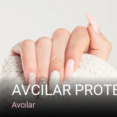 Avcılar Avcılar Protez Tırnak, Rojda Beauty — Manikür, Pedikür, Cilt Bakımı