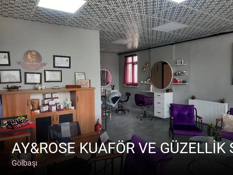 Gölbaşı AY&ROSE KUAFÖR ve GÜZELLİK SALONU — Manikür, Pedikür, Cilt Bakımı
