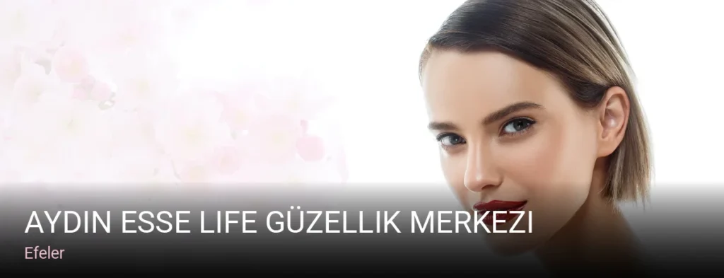 Efeler Aydın Esse Life Güzellik Merkezi — Manikür, Pedikür, Cilt Bakımı