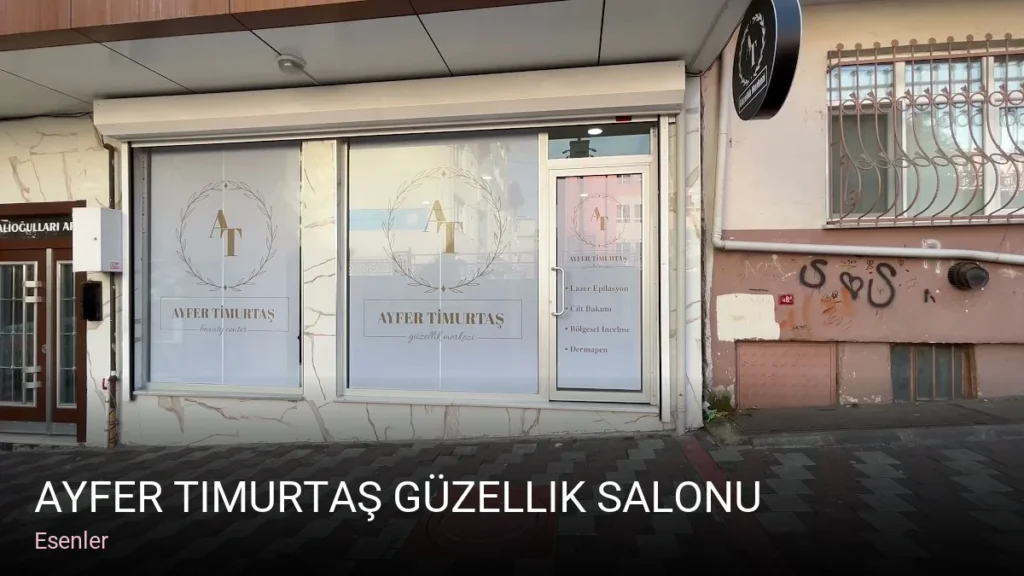 Esenler Ayfer Timurtaş Güzellik Salonu — Manikür, Pedikür, Cilt Bakımı