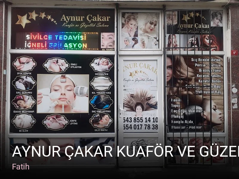 Fatih Aynur Çakar Kuaför ve Güzellik Salonu — Manikür, Pedikür, Cilt Bakımı