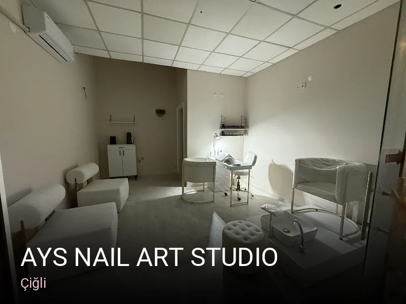 Çiğli Ays Nail Art Studio — Manikür, Pedikür, Cilt Bakımı
