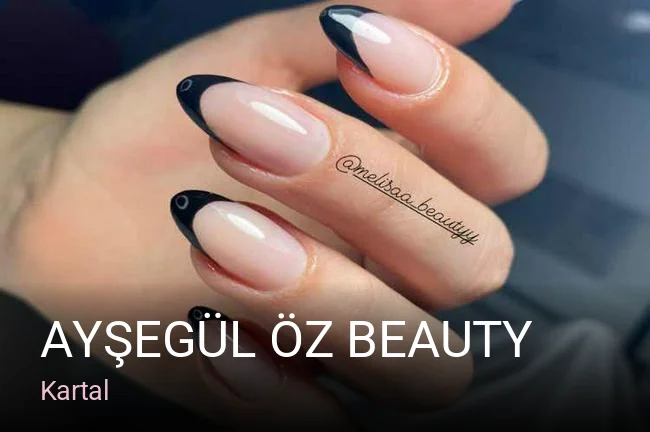 Kartal Ayşegül Öz beauty — Manikür, Pedikür, Cilt Bakımı