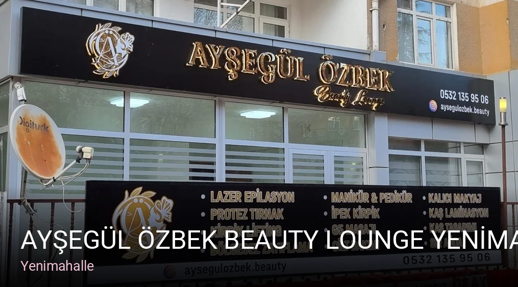 Yenimahalle Ayşegül Özbek Beauty Lounge YENİMAHALLE ŞENTEPE — Manikür, Pedikür, Cilt Bakımı