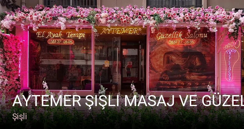Şişli Aytemer Şişli Masaj ve Güzellik Salonu — Manikür, Pedikür, Cilt Bakımı