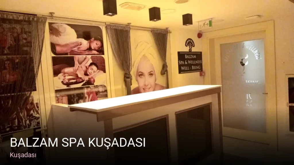 Kuşadası Balzam Spa Kuşadası — Cilt Bakımı, Ağda, Lazer Epilasyon