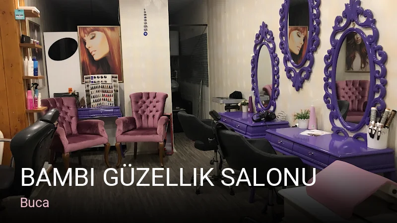Buca Bambi Güzellik Salonu — Manikür, Pedikür, Cilt Bakımı