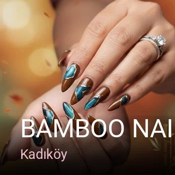 Kadıköy Bamboo nail bar — Manikür, Pedikür, Cilt Bakımı