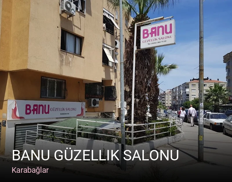 Karabağlar Banu Güzellik Salonu — Manikür, Pedikür, Protez Tırnak