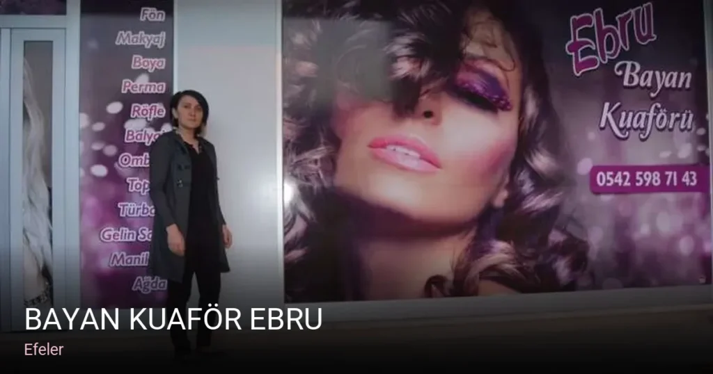 Efeler BAYAN KUAFÖR EBRU — Saç Bakımı, Keratin
