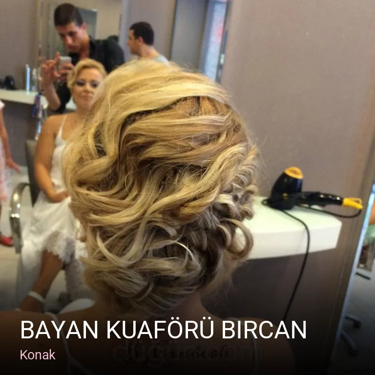 Konak Bayan Kuaförü Bircan — Saç Bakımı, Keratin