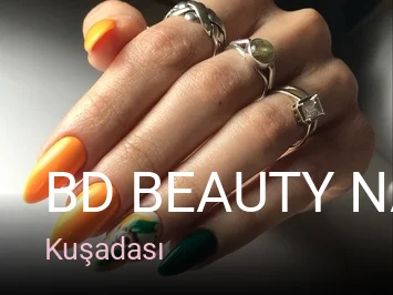 Kuşadası BD Beauty Nail Kuşadası — Manikür, Pedikür, Cilt Bakımı