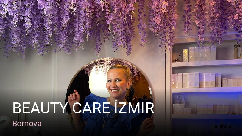 Bornova Beauty Care İzmir — Manikür, Pedikür, Cilt Bakımı