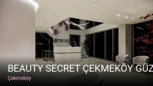 Çekmeköy Beauty Secret Çekmeköy Güzellik Salonu — Cilt Bakımı