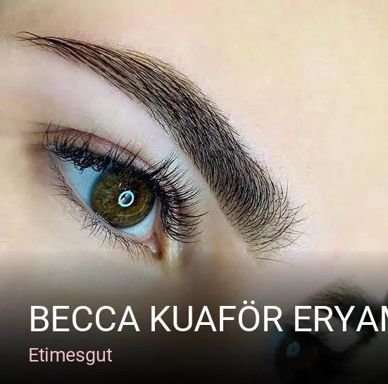 Etimesgut BECCA KUAFÖR ERYAMAN Mikro kaynak-Ombre-Hayalet kaynak-Saç bakımı(saç kaynak merkezi) — Cilt Bakımı, Lazer Epilasyo