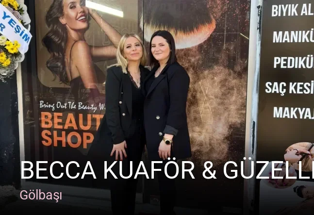 Gölbaşı Becca Kuaför & Güzellik Merkezi — Saç Bakımı, Keratin