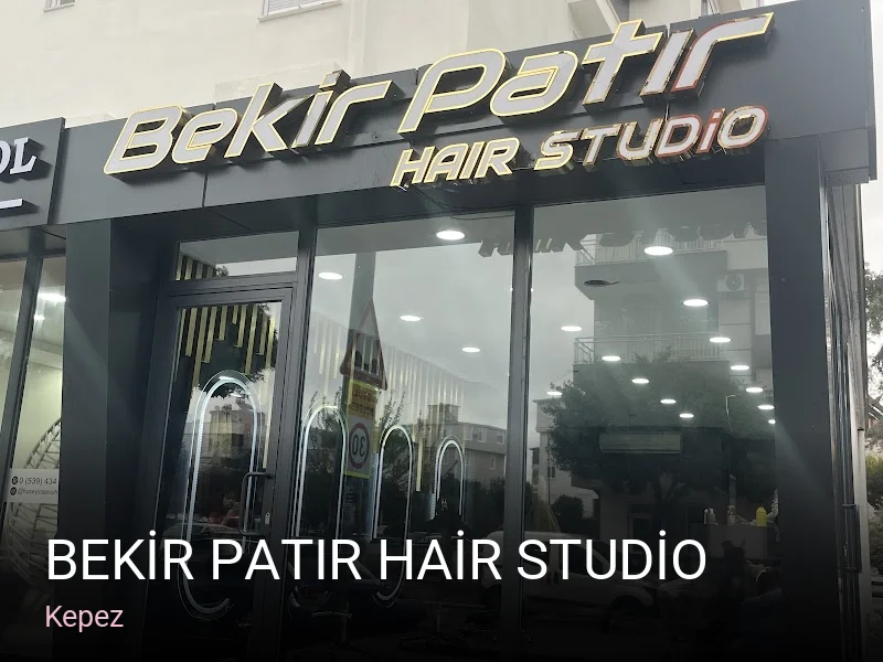 Kepez BEKİR PATIR HAİR STUDİO — Manikür, Pedikür, Cilt Bakımı