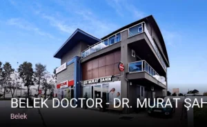 Belek Belek Doctor - Dr. Murat Şahin Medical Clinic — Ağda