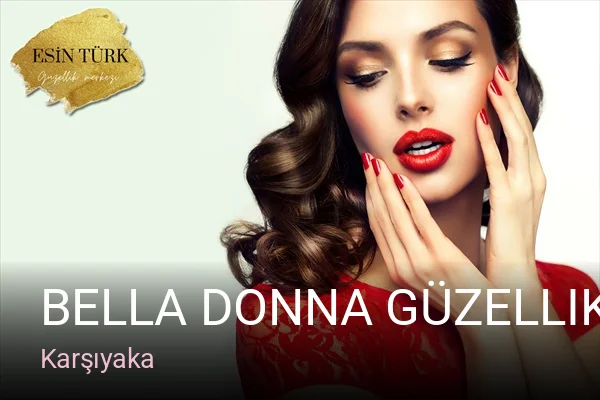 Karşıyaka Bella Donna Güzellik Salonu — Manikür, Pedikür, Cilt Bakımı