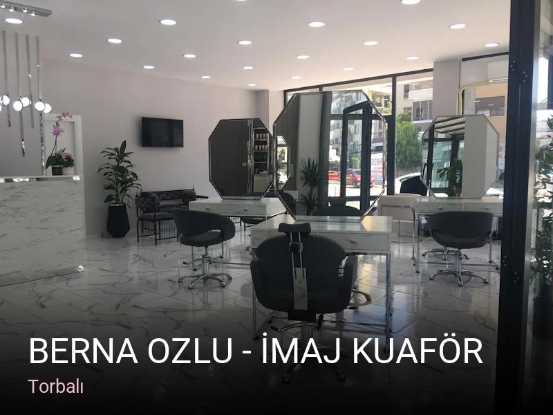 Torbalı Berna Ozlu - İmaj Kuaför — Saç Bakımı, Keratin