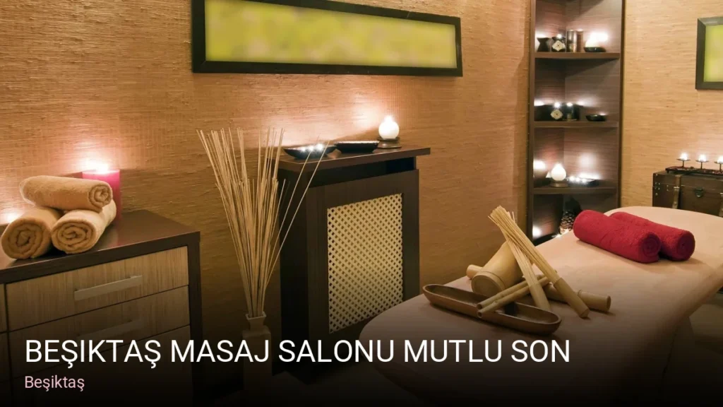 Beşiktaş Beşiktaş Masaj Salonu Mutlu Son — Cilt Bakımı, Ağda, Lazer Epilasyon