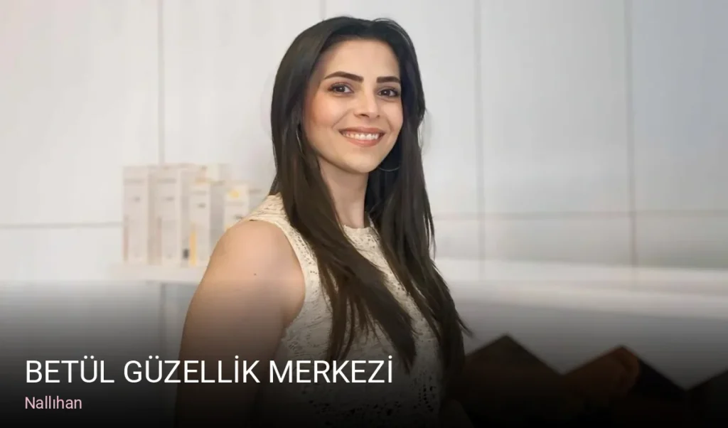 Nallıhan BETÜL GÜZELLİK MERKEZİ — Saç Bakımı, Keratin