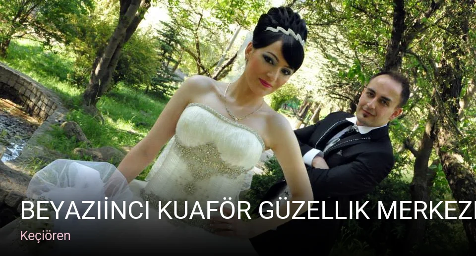 Keçiören Beyaziİnci Kuaför Güzellik Merkezi — Saç Bakımı, Keratin, Protez Tırnak