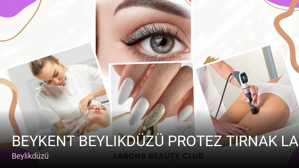 Beylikdüzü Beykent Beylikdüzü Protez Tırnak Labons Beauty Club — Manikür, Pedikür, Protez Tırnak