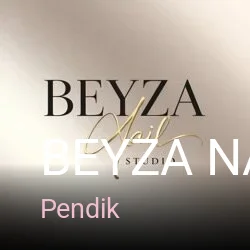 Pendik Beyza Nail Studio — Pedikür